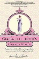 Georgette Heyer's Regency World. Kloester, Tavendale 9781402241369 New<|
