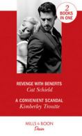 Sweet Tea and Scandal: Revenge with benefits by Cat Schield (Paperback)