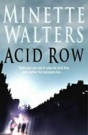 Acid Row by Minette Walters (Paperback) softback)