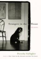 Strangers in the House: Life Stories, Gallagher, Dorothy, ISBN 1