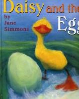 Daisy and the Egg By Jane Simmons