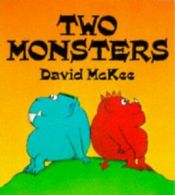 Two Monsters by David McKee (Paperback)