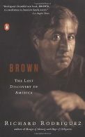 Brown: The Last Discovery of America | Richard Rodriguez | Book