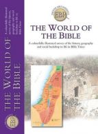 The World of the Bible (Essential Bible Reference), Tim Dowley,