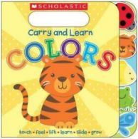 Carry and Learn Colors by Scholastic (Board book)