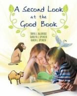 A Second Look at the Good Book. Baldridge, J 9781682136904 Fast Free Shipping.#