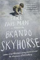 Take This Man: A Memoir.by Skyhorse New 9781439170892 Fast Free Shipping<|