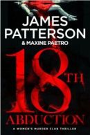 A Women's Murder Club thriller: 18th abduction by James Patterson (Hardback)