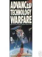Advanced Technology Warfare: A Detailed Study of the Latest Weapons and Techniq