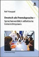 Deutsch als Fremdsprache: Spracherwerblich reflekti... | Book