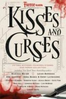 Fierce Reads: kisses and curses (Paperback)
