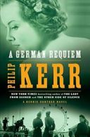 A German Requiem: A Bernie Gunther Novel. Kerr 9780142004029 Free Shipping<|