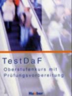 Maudet, Mathieu : TestDaF - Oberstufenkurs mit Prufungsvor