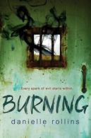 Burning by Danielle Rollins (Hardback)