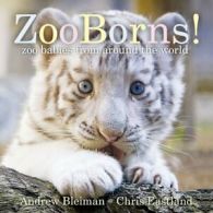 Zooborns!: Zoo Babies from Around the World (Classic Board Books) By Andrew Ble