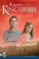 Fame by Karen Kingsbury (Book)