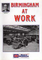 Birmingham at work by Alton Douglas (Paperback)