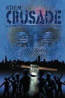 Crusade (Eden Book 2), Monchinski, Tony, ISBN 1934861332