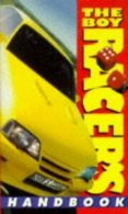 The boy racer's handbook by Kevin S Court (Paperback)