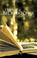 Diary of a Beckwatcher.by Foster, Foster New 9781426913068 Fast Free Shipping.#