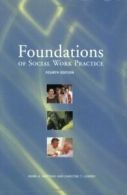 Foundations of Social Work Practice: A Graduate Text By Mark A. Mattaini, Chris