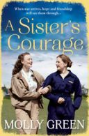 The victory sisters: A sister's courage by Molly Green (Paperback)