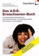 A. D. S. ( ADS). Das Erwachsenen-Book: Aufmerksam... | Book