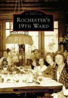 Rochester's 19th Ward. Leavy, Leavy, Glenn 9780738539478 Fast Free Shipping<|