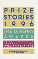 Prize Stories 1996: The O. Henry Awards. Abrahams, Miller 9780385481823 New.#*=