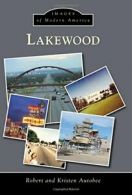 Lakewood (Images of Modern America). Autobee 9781467133982 Fast Free Shipping<|