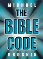 The Bible Code by Michael Drosnin (Paperback)