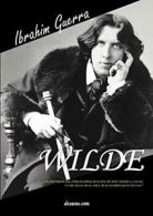 Wilde.by Guerra, Ibrahim New 9789871581931 Fast Free Shipping.#*=.#*=