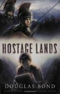 Hostage Lands.by Bond, Douglas New 9781596380271 Fast Free Shipping<|