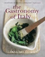 Gastronomy of Italy by Anna Del Conte (Hardback)