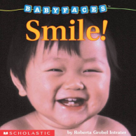 Smile! (Baby Faces Board Book #2), Intrater, Roberta Grobel, ISB