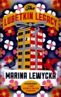 The Lubetkin legacy by Marina Lewycka (Hardback)