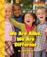 Scholastic News Nonfiction Readers: We the Kids: We Are Alike, We Are Different