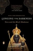 Longing For Darkness: Tara And the Black Madonna. Galland 9780140195668 New<|