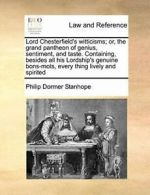 Lord Chesterfield's witticisms; or, the grand p. Stanhope, Dormer.#