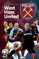 The Official West Ham United Annual 2019 by Steve Bartram (Hardback)