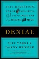Denial: Self-Deception, False Beliefs, and the Origins of the H .9781455511914