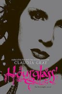 Gray, Claudia : Hourglass (Evernight Novels (Quality))