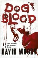 Dog blood by David Moody (Paperback)