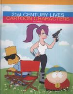 21st century lives: Cartoon characters by Paul Mason (Hardback)