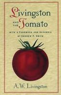 LIVINGSTON AND THE TOMATO. LIVINGSTON, SMITH 9780814250099 Fast Free Shipping<|