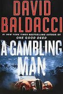 A Gambling Man | Baldacci, David | Book