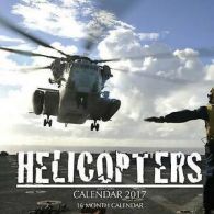 Helicopters Calendar 2017: 16 Month Calendar by David Mann (Paperback)