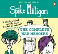 Milligan, Spike : Spike Milligan: The Complete War Memoirs CD