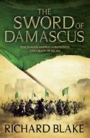 The sword of Damascus by Richard Blake (Paperback)