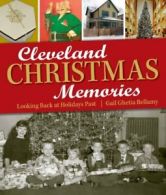 Cleveland Christmas Memories: Looking Back at Holidays Past.by Bellamy New<|